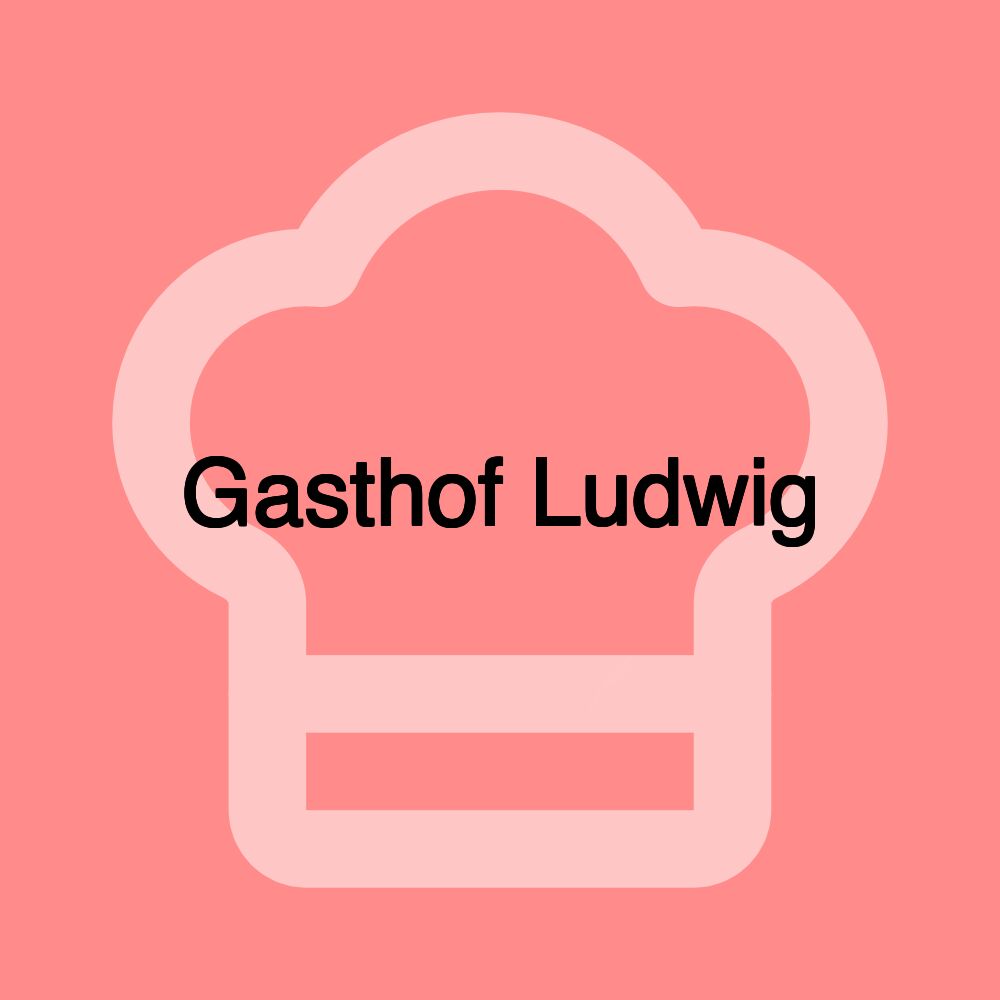 Gasthof Ludwig