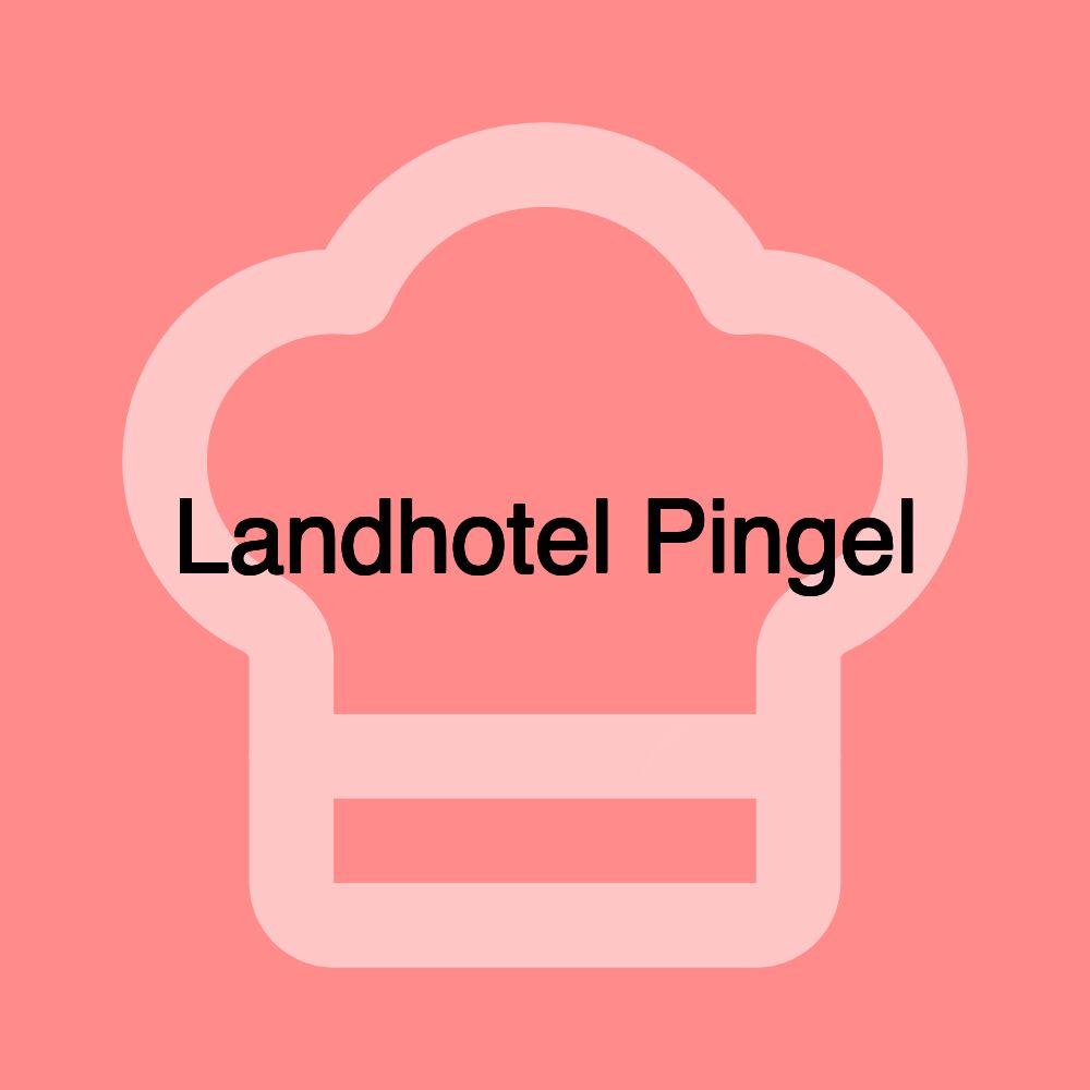 Landhotel Pingel