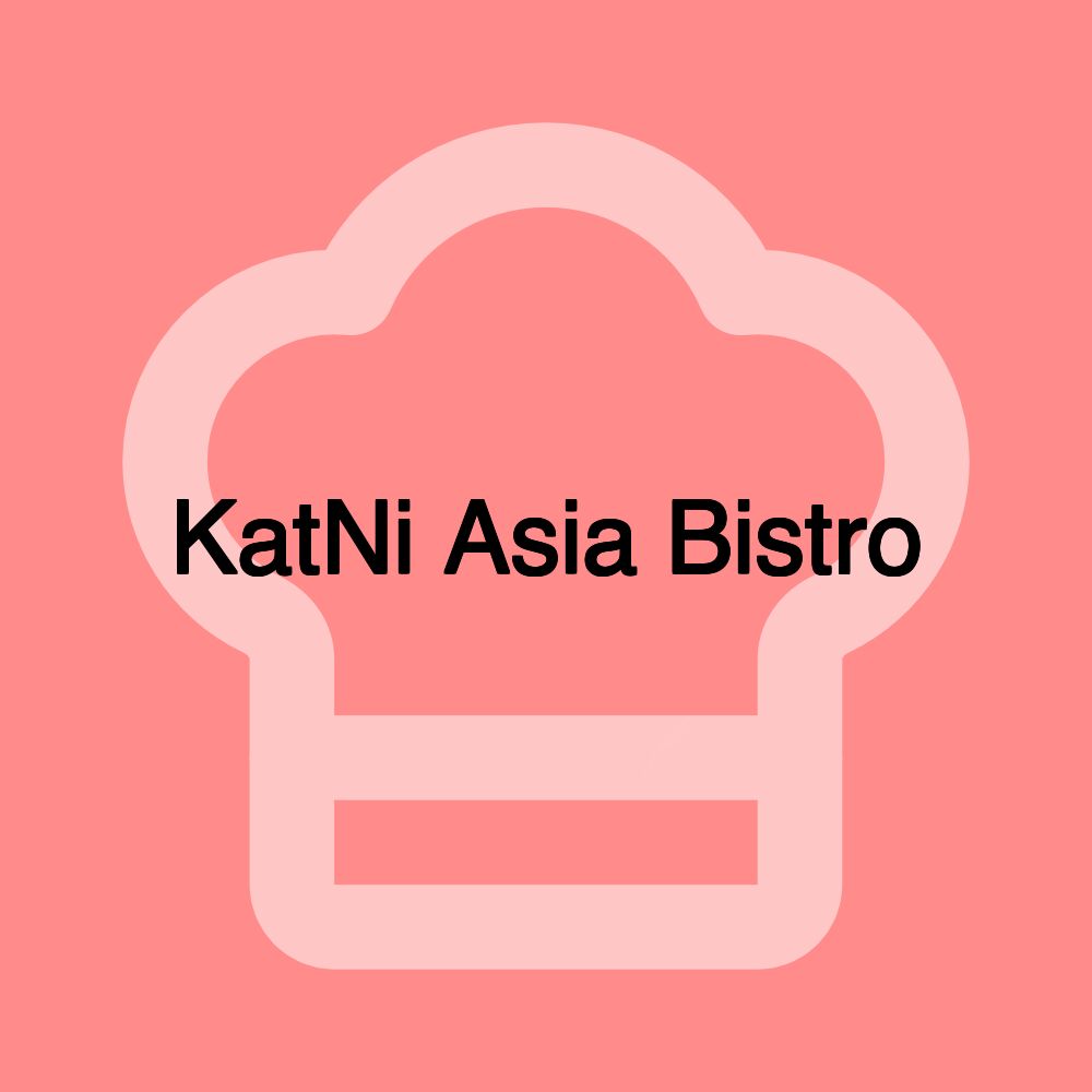 KatNi Asia Bistro