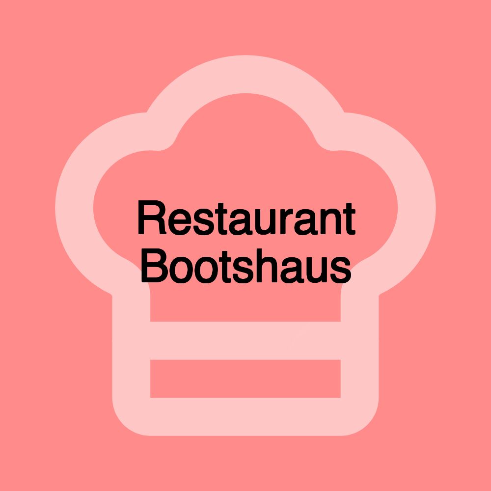 Restaurant Bootshaus