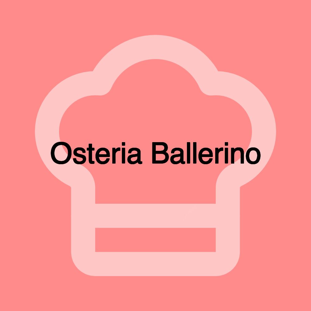 Osteria Ballerino