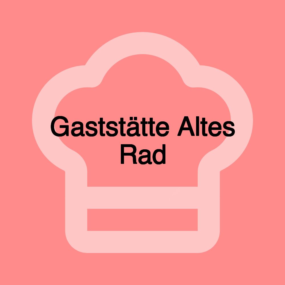 Gaststätte Altes Rad