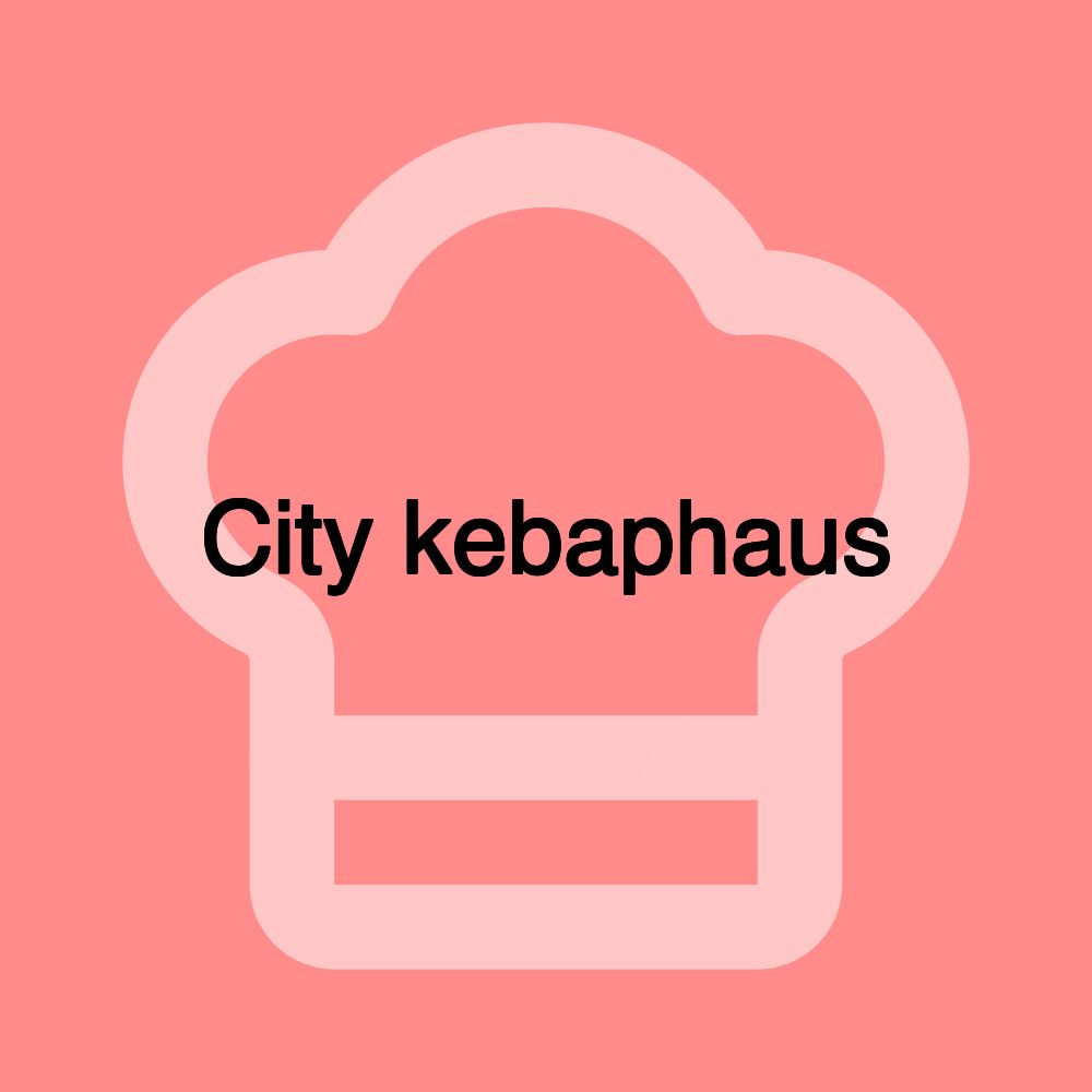 City kebaphaus