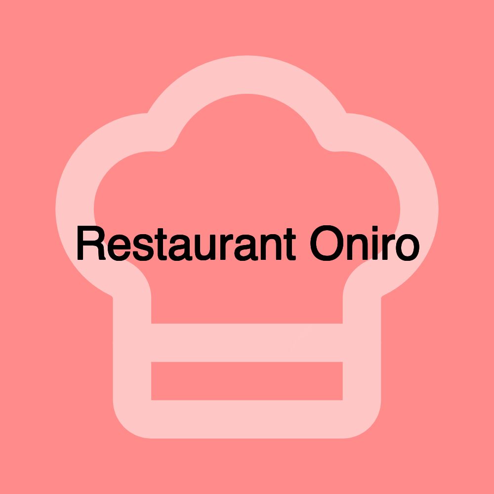Restaurant Oniro