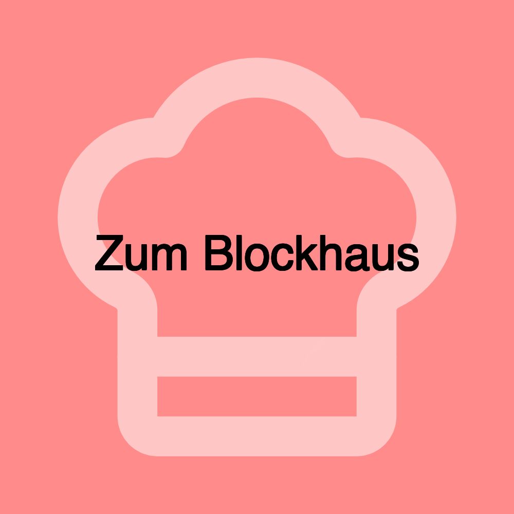 Zum Blockhaus