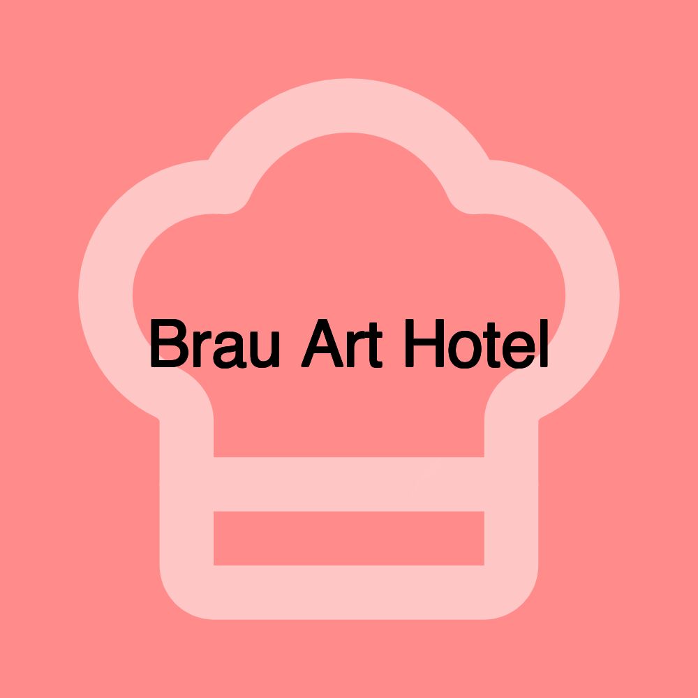 Brau Art Hotel