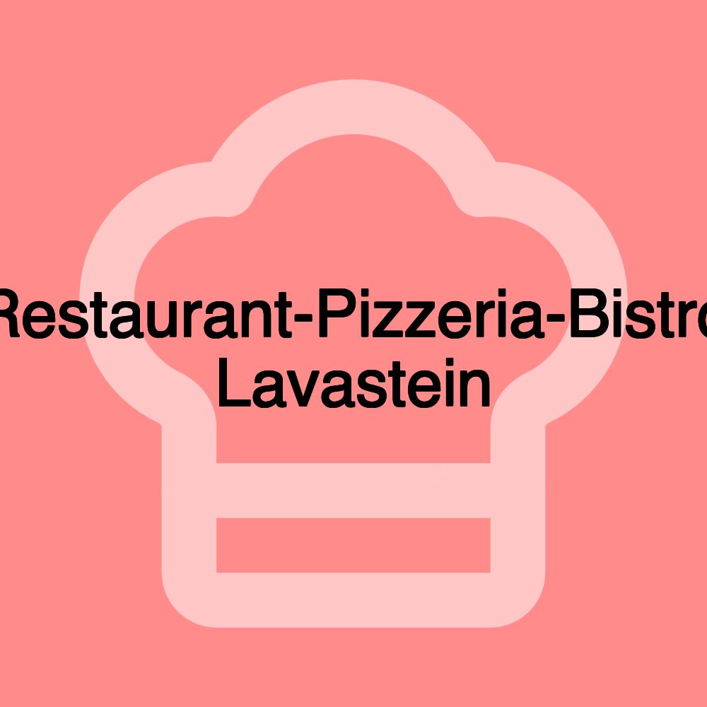 Restaurant-Pizzeria-Bistro Lavastein