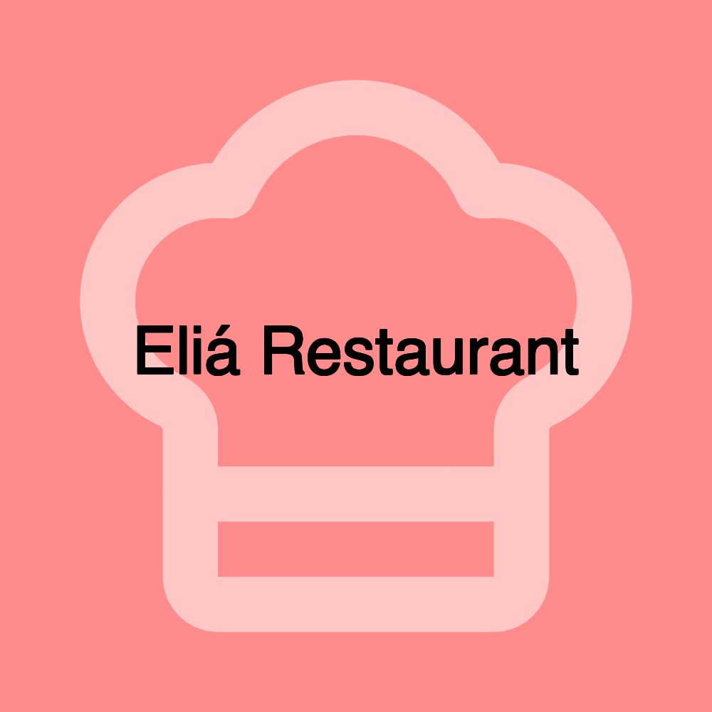 Eliá Restaurant