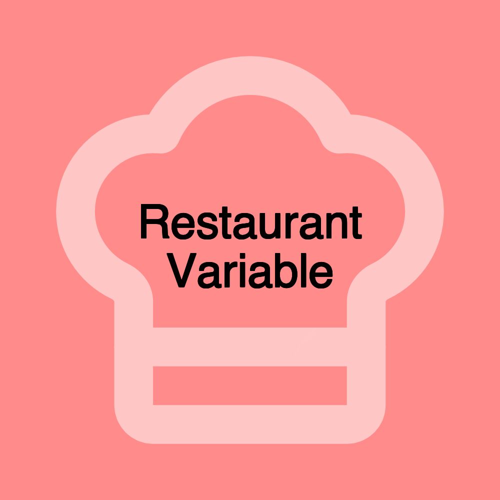Restaurant Variable