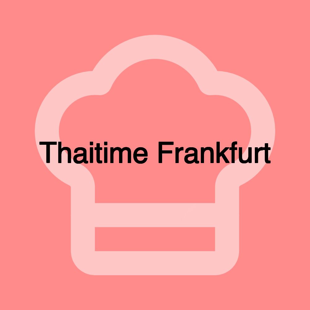Thaitime Frankfurt