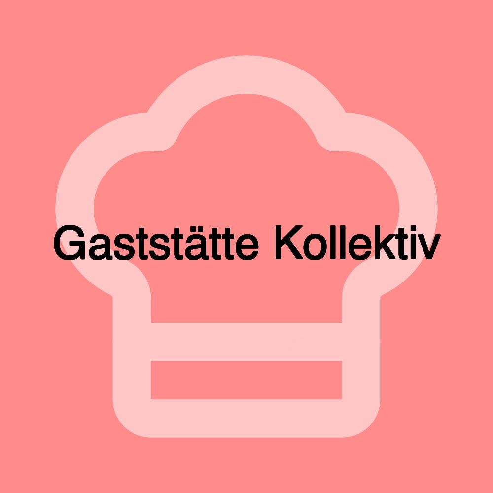Gaststätte Kollektiv