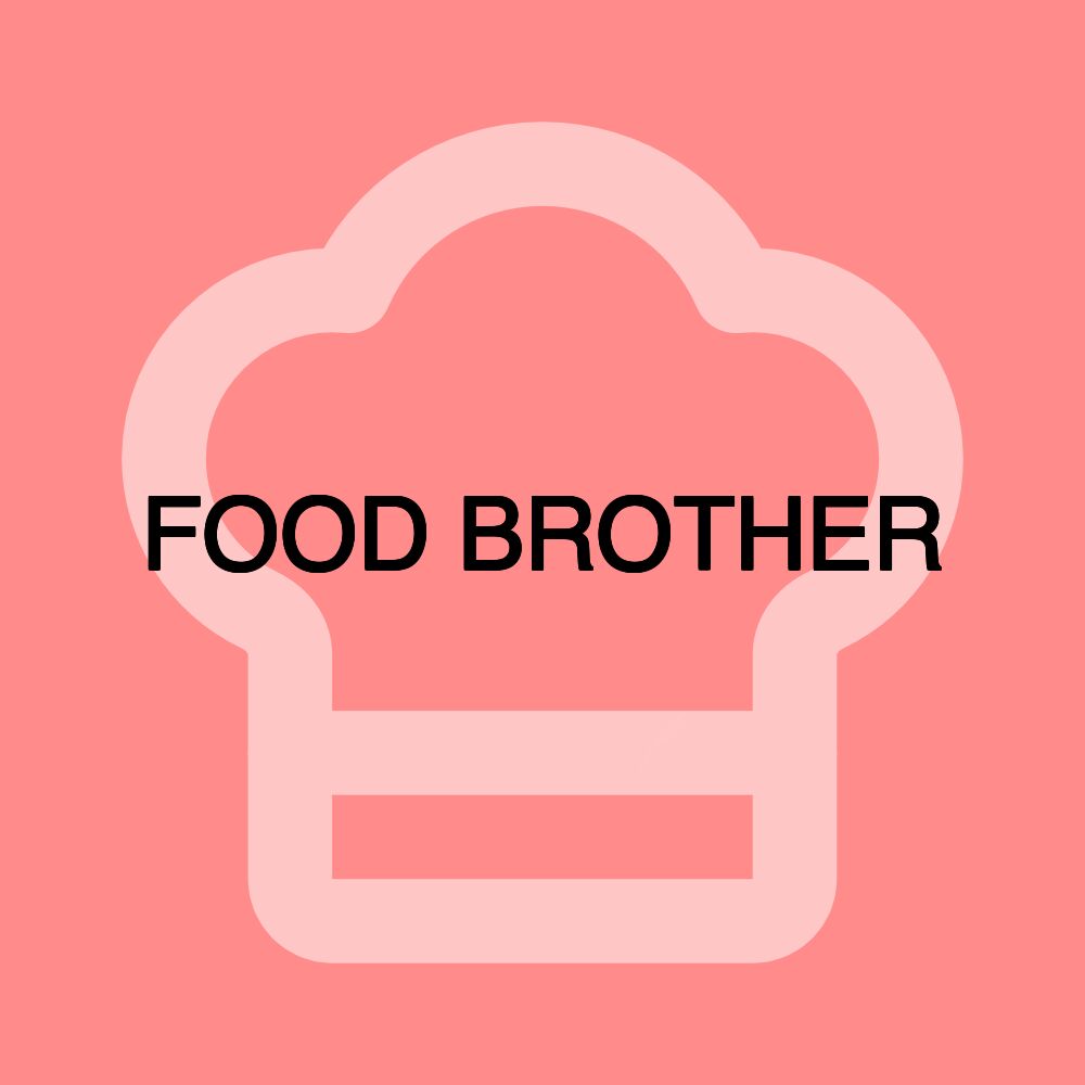 FOOD BROTHER