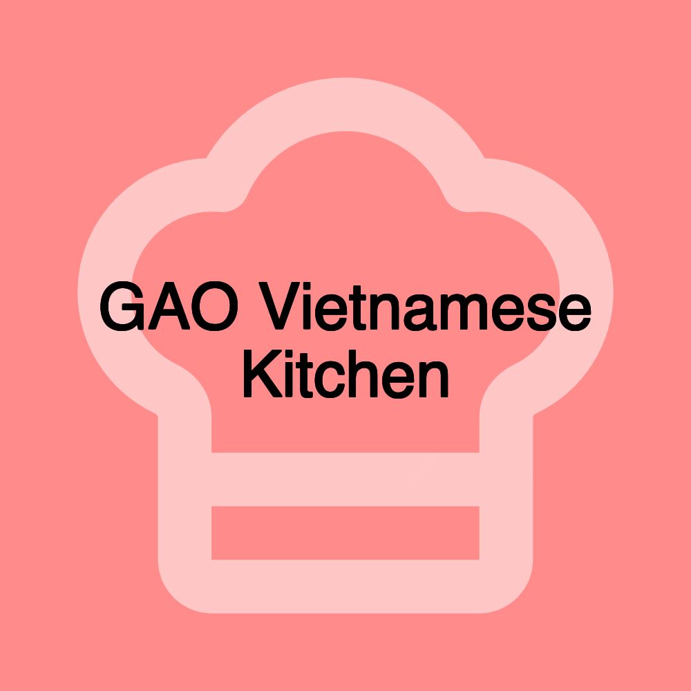 GAO Vietnamese Kitchen