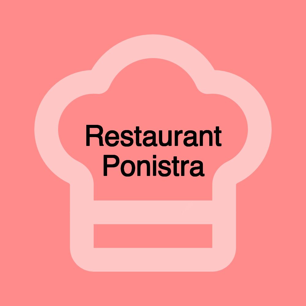 Restaurant Ponistra
