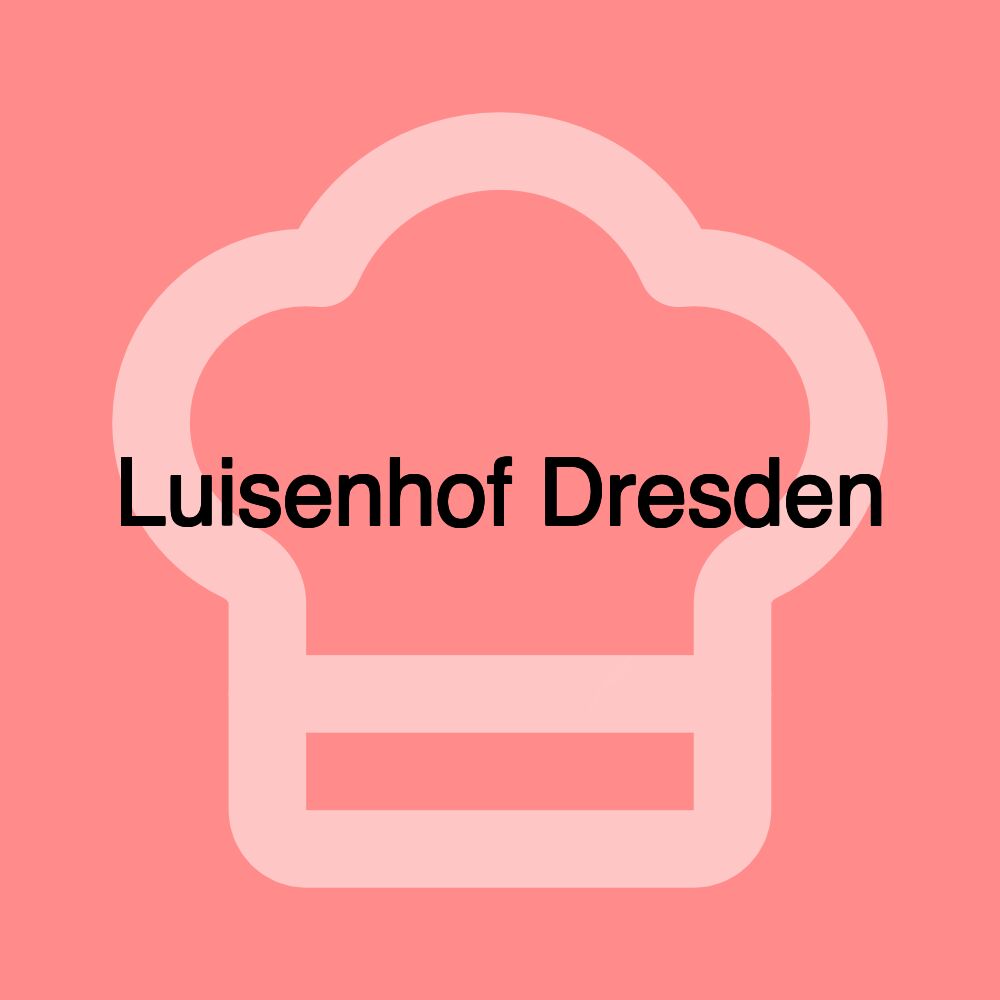 Luisenhof Dresden