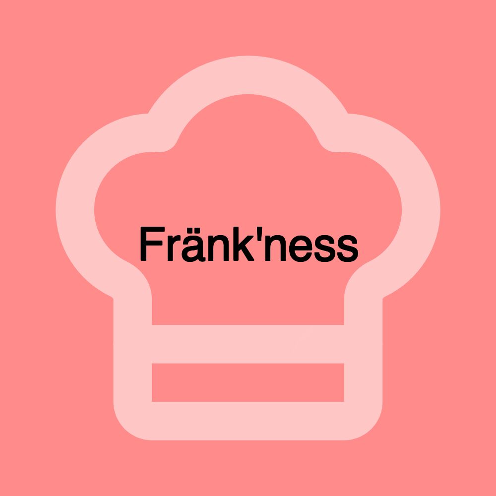 Fränk'ness