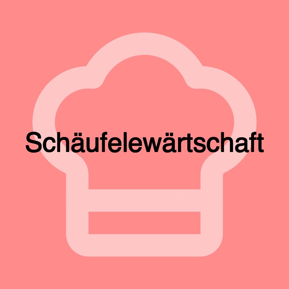 Schäufelewärtschaft