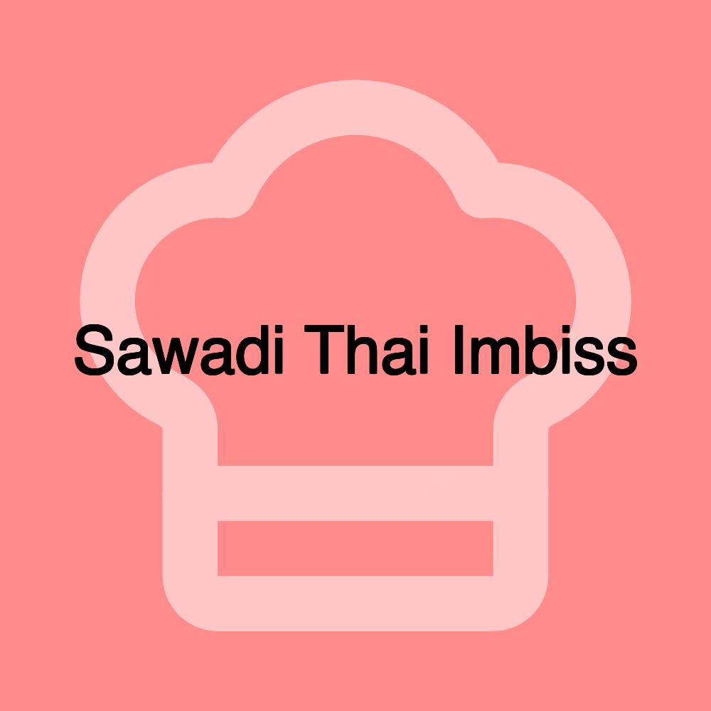 Sawadi Thai Imbiss