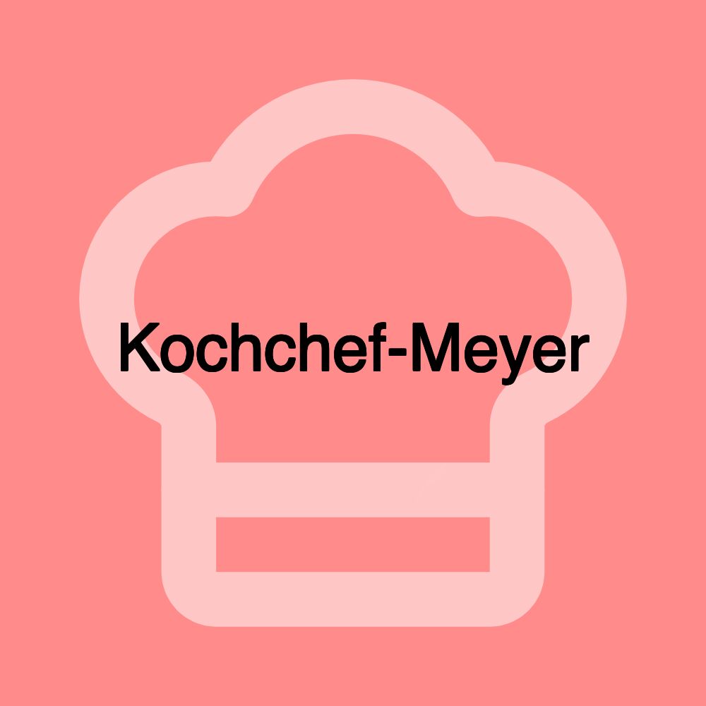 Kochchef-Meyer