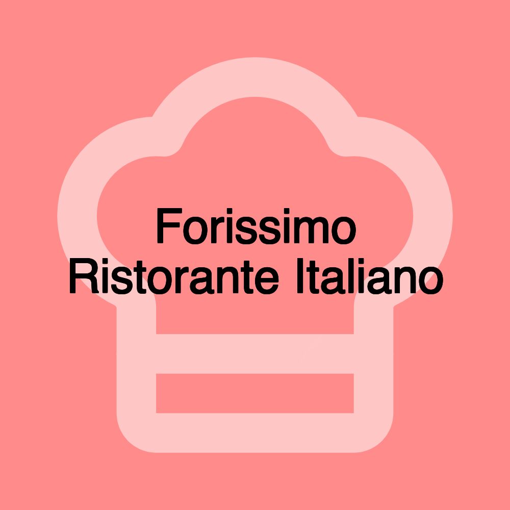 Forissimo Ristorante Italiano