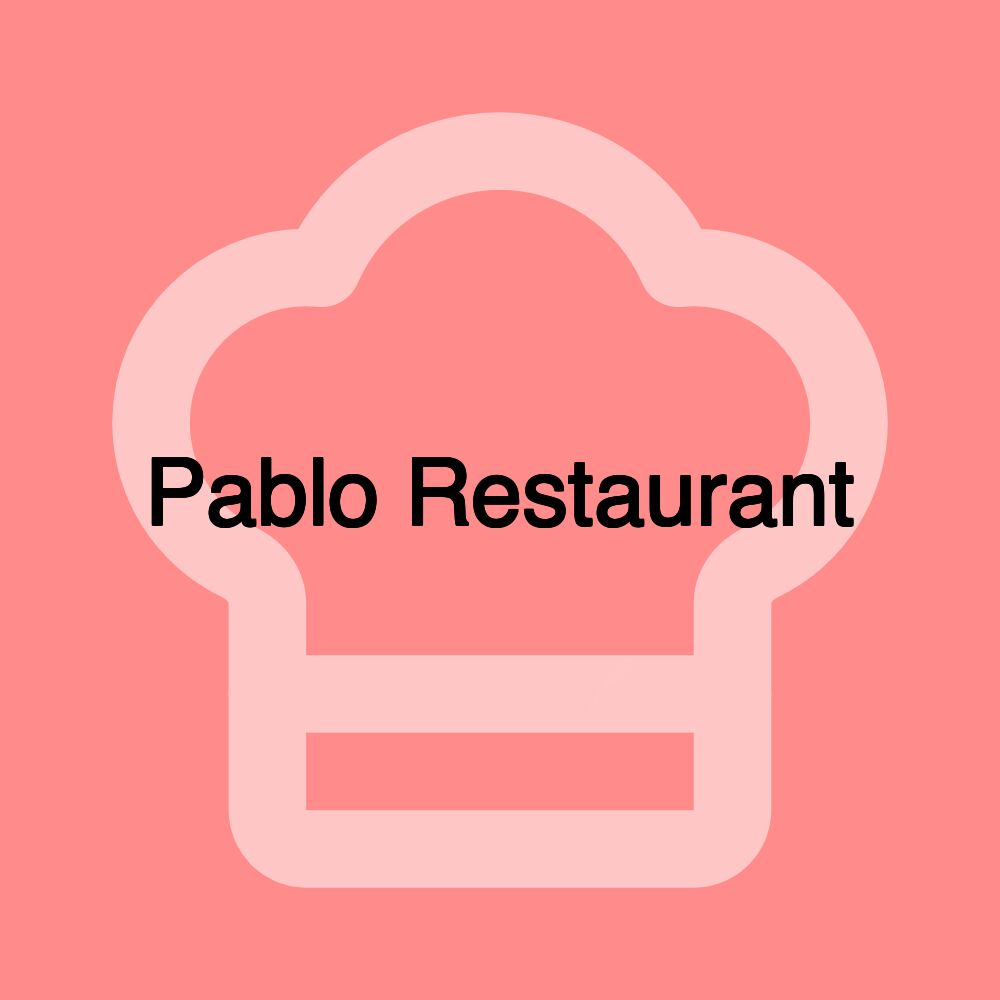 Pablo Restaurant