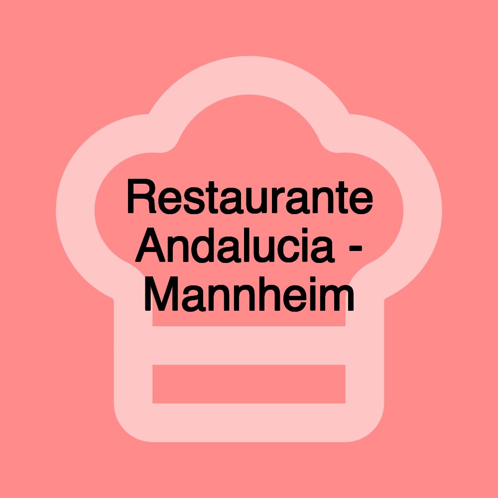 Restaurante Andalucia - Mannheim