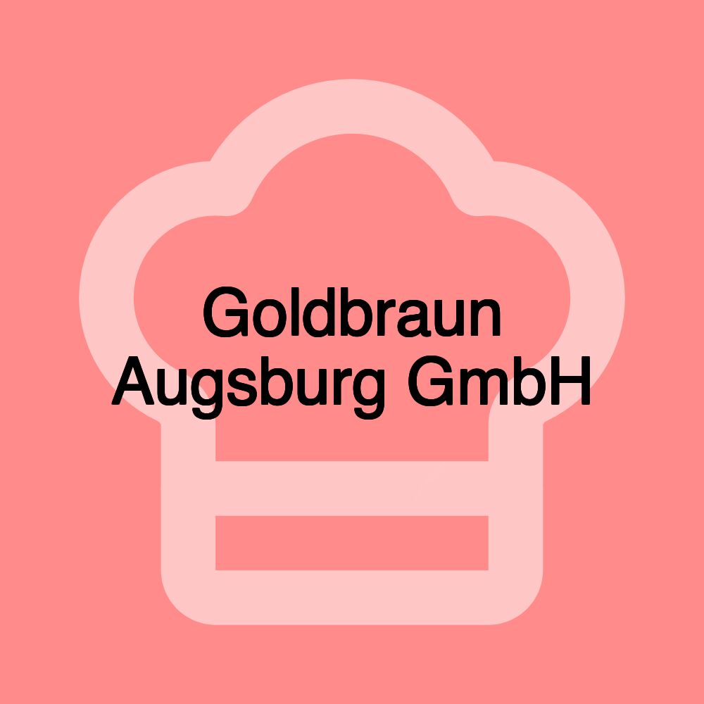 Goldbraun Augsburg GmbH