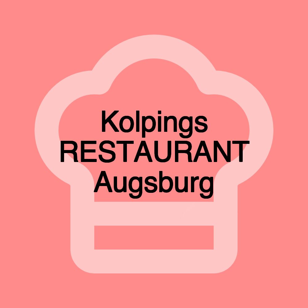 Kolpings RESTAURANT Augsburg