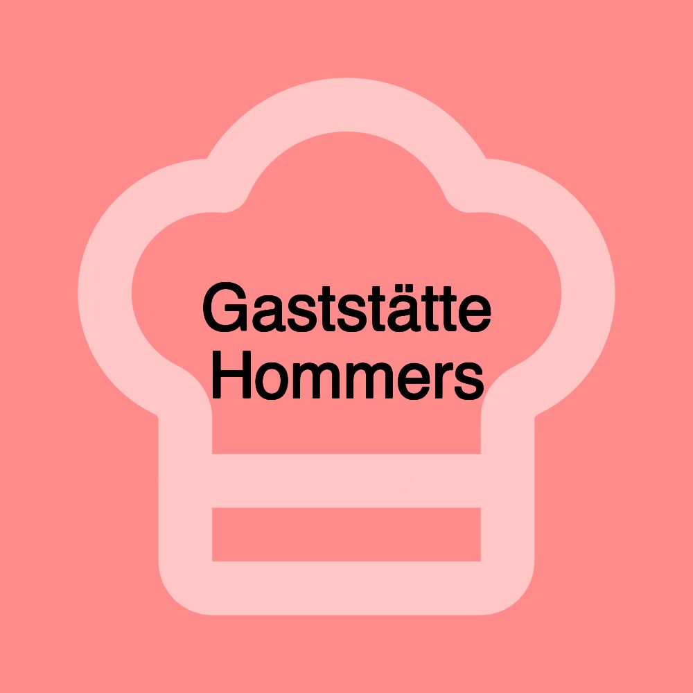 Gaststätte Hommers