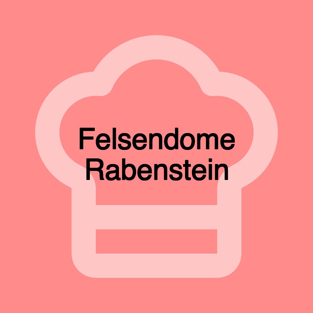 Felsendome Rabenstein