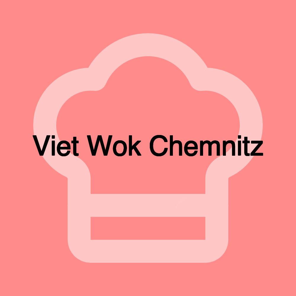 Viet Wok Chemnitz