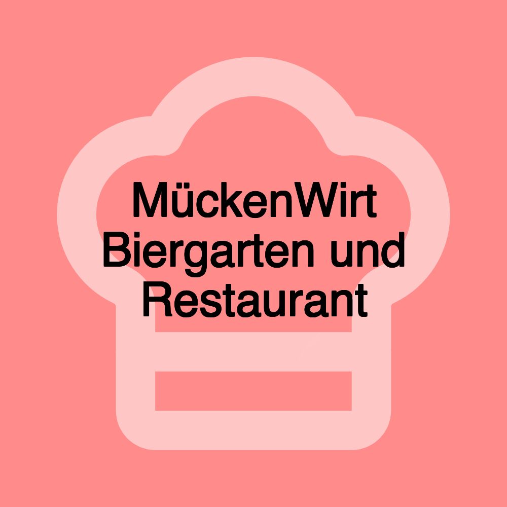 MückenWirt Biergarten und Restaurant