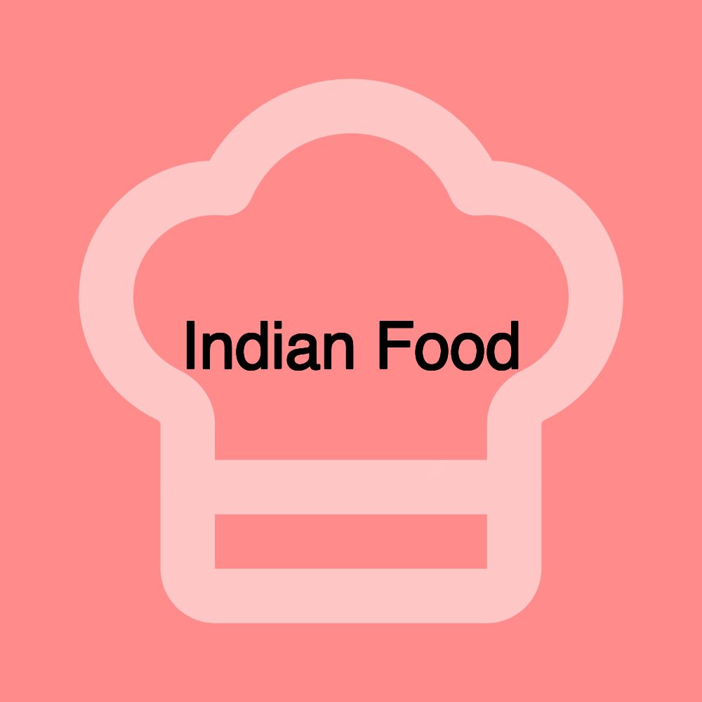 Indian Food