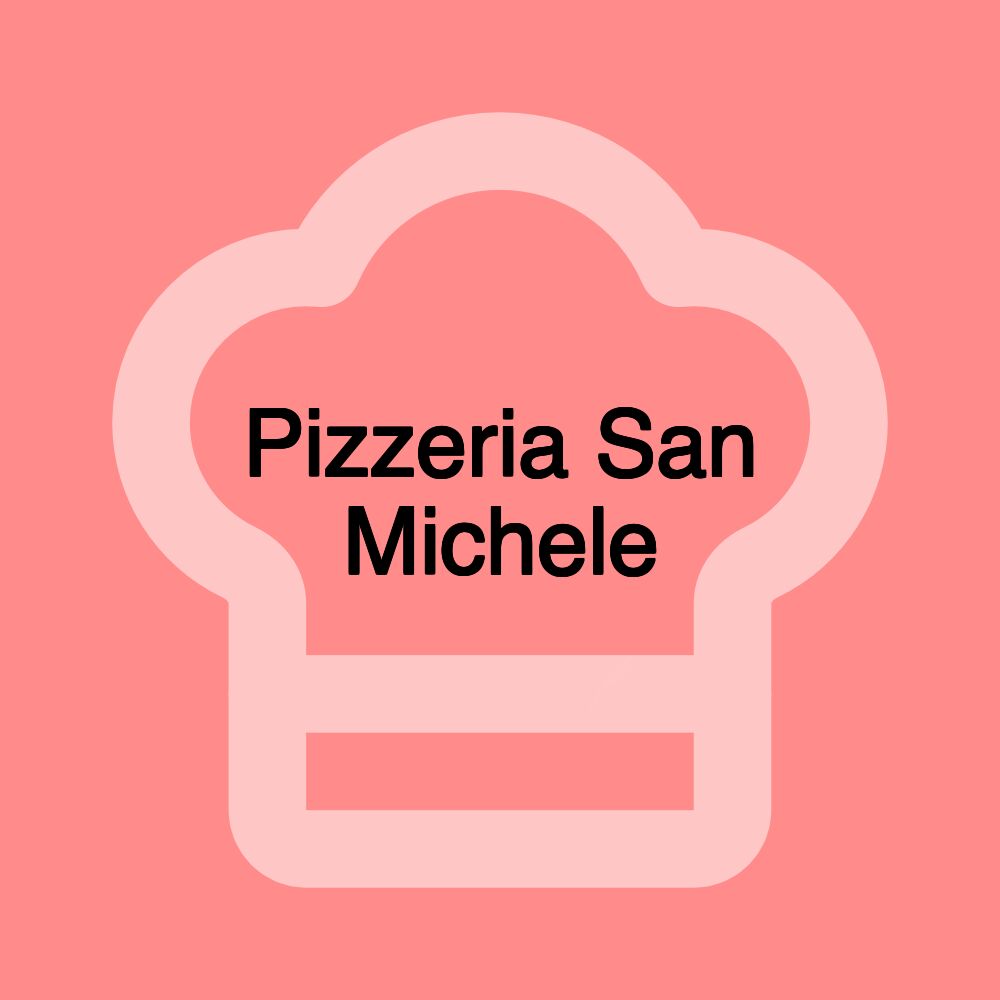 Pizzeria San Michele
