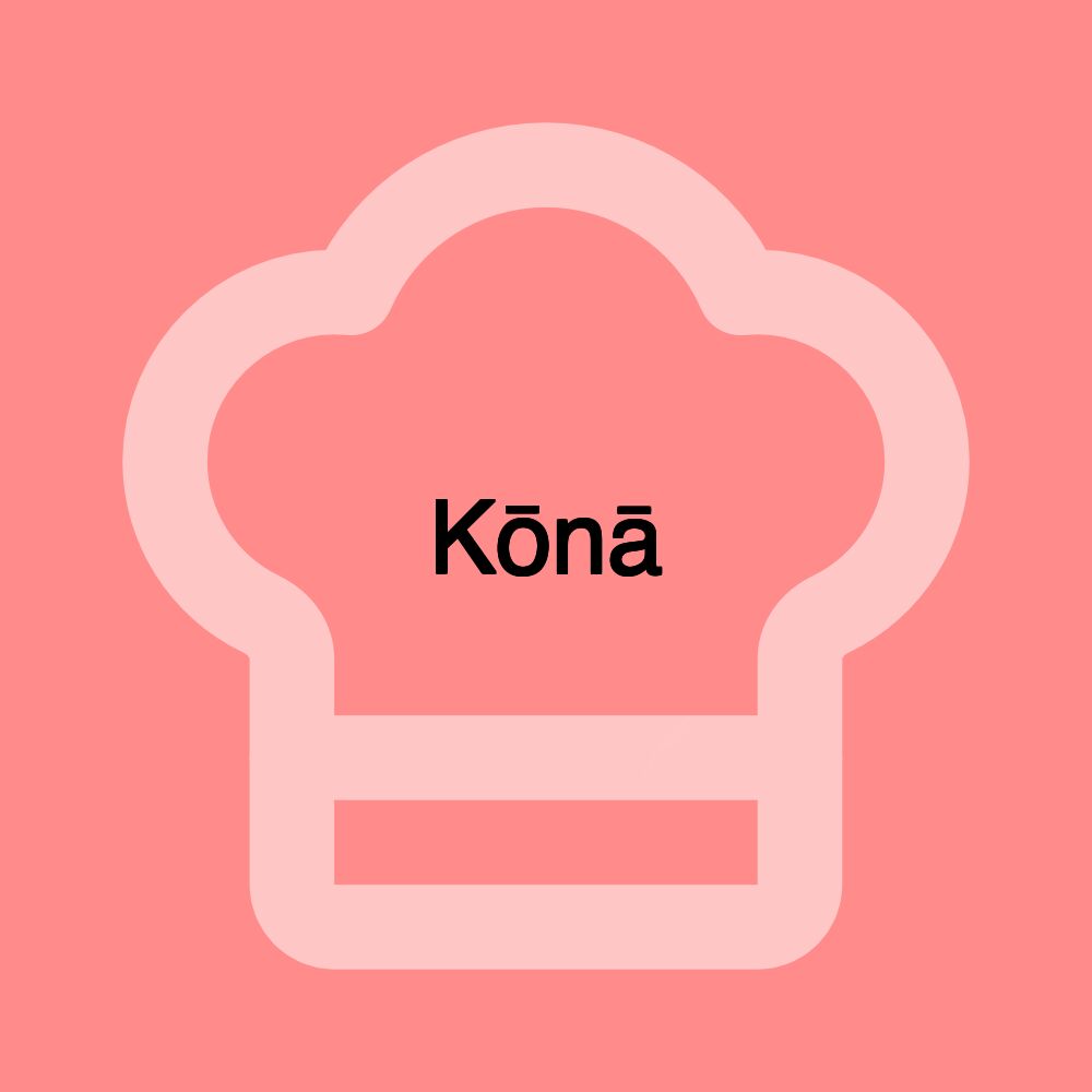 Kōnā
