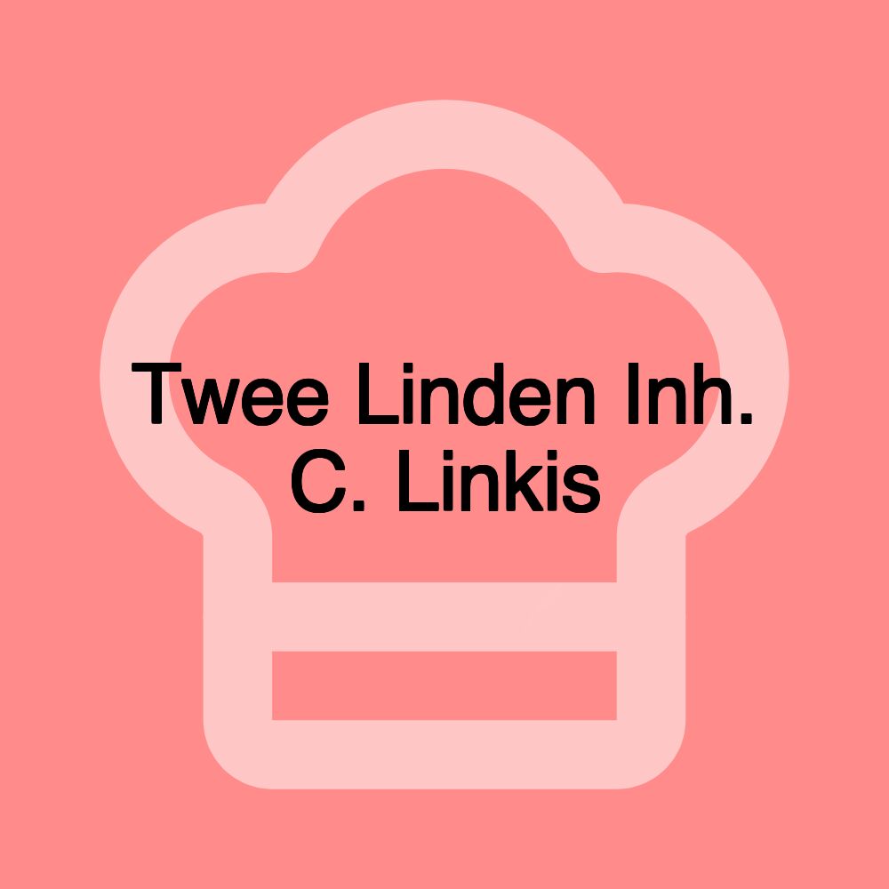 Twee Linden Inh. C. Linkis