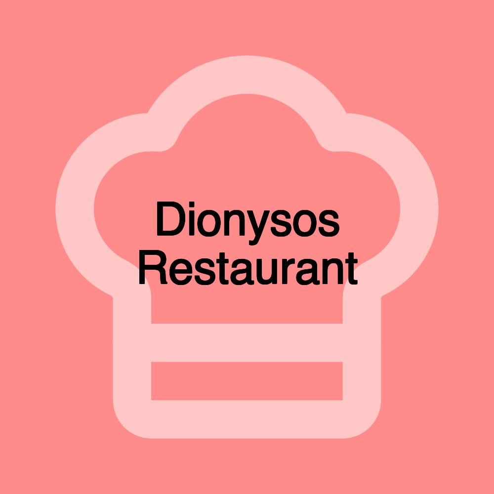 Dionysos Restaurant