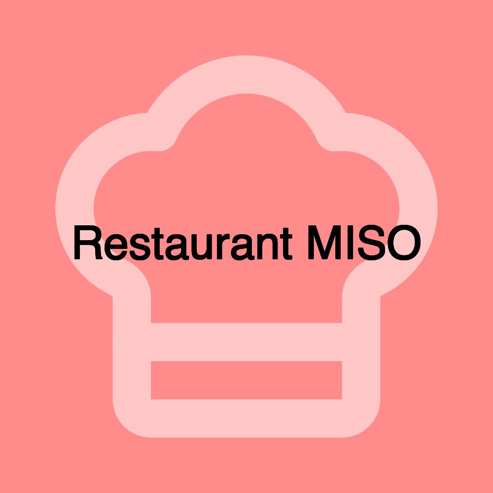Restaurant MISO