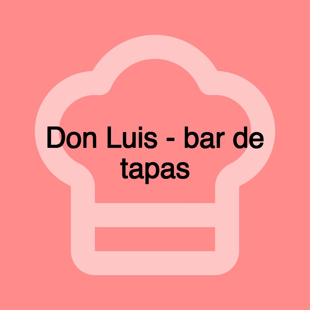 Don Luis - bar de tapas