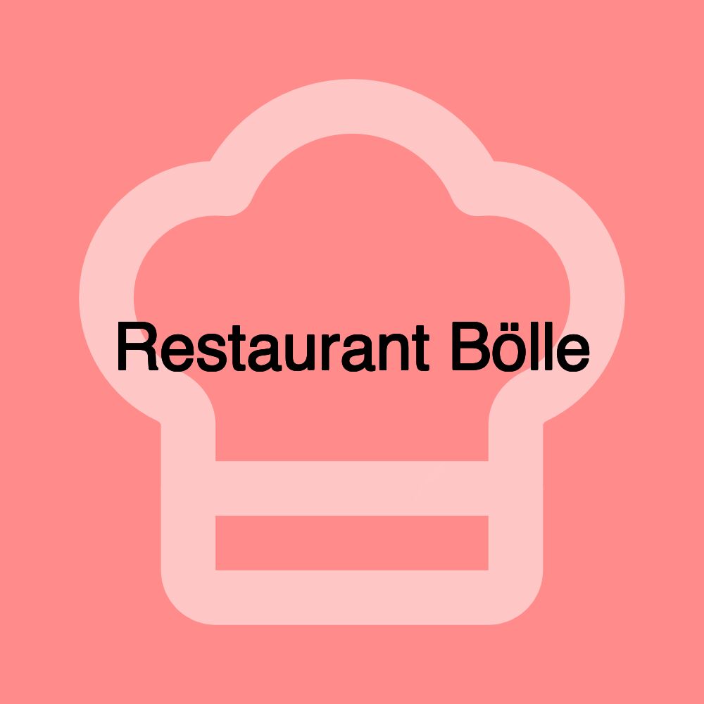 Restaurant Bölle