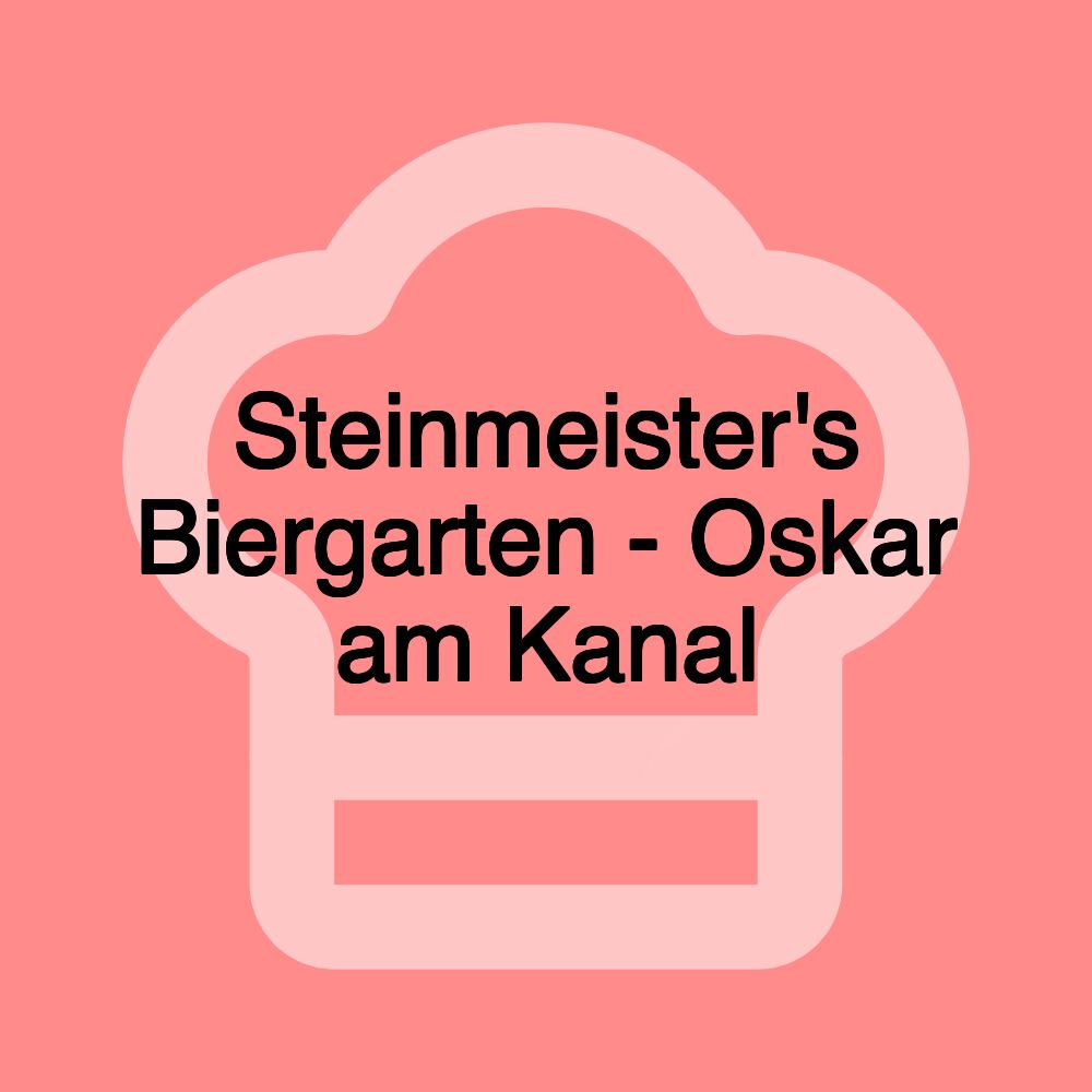 Steinmeister's Biergarten - Oskar am Kanal