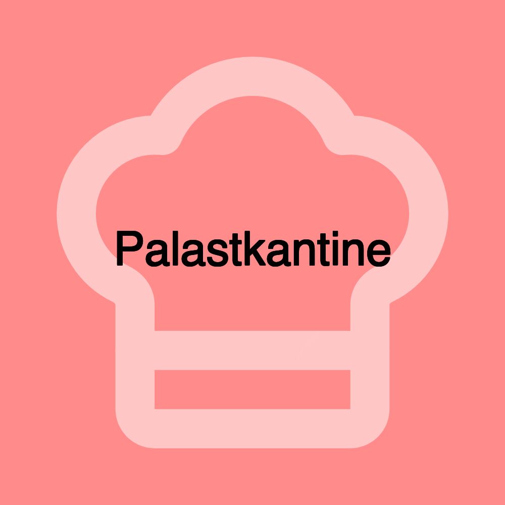 Palastkantine
