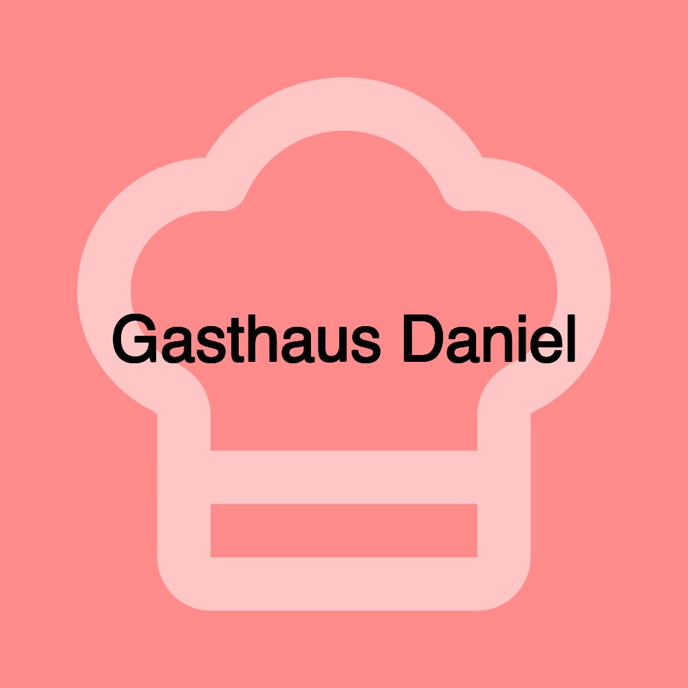 Gasthaus Daniel