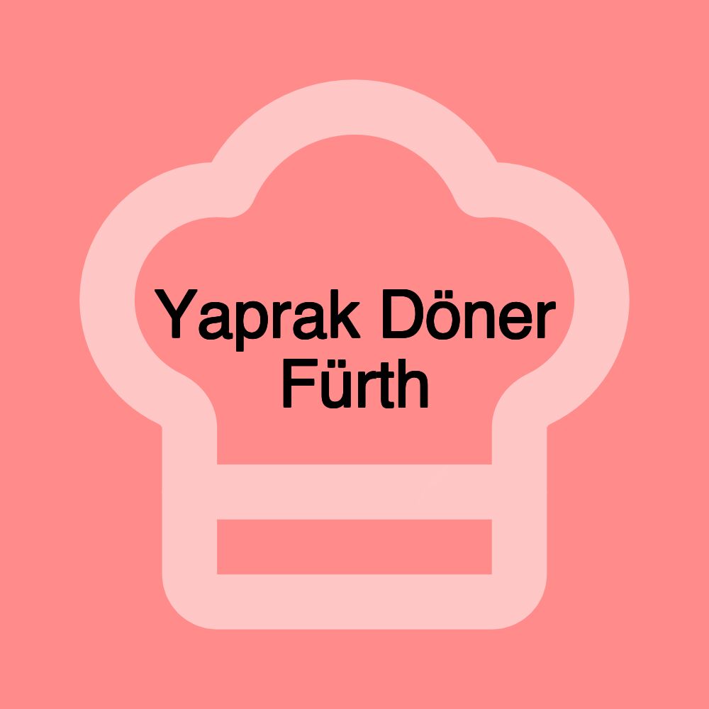 Yaprak Döner Fürth
