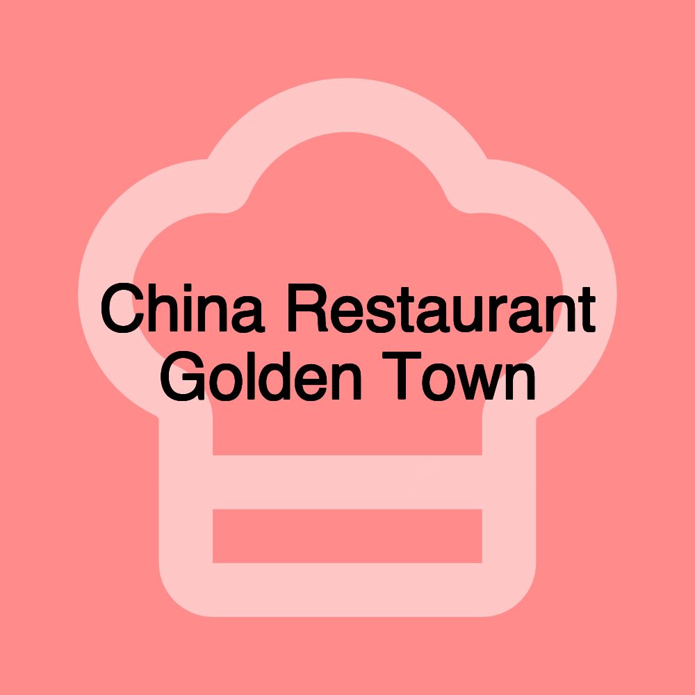 China Restaurant Golden Town