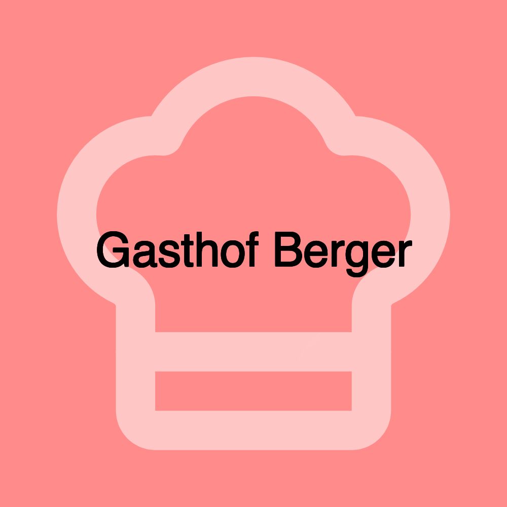 Gasthof Berger