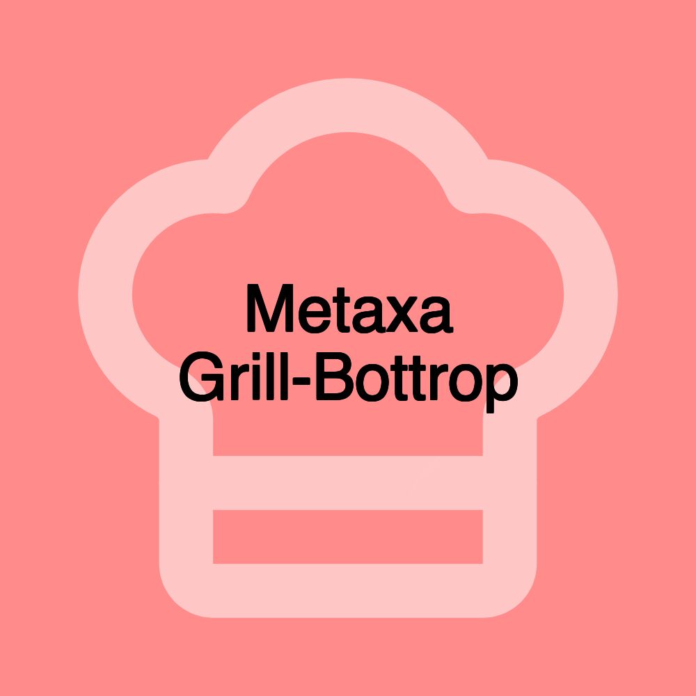 Metaxa Grill-Bottrop