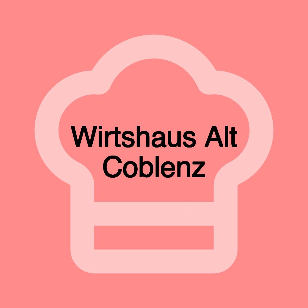 Wirtshaus Alt Coblenz