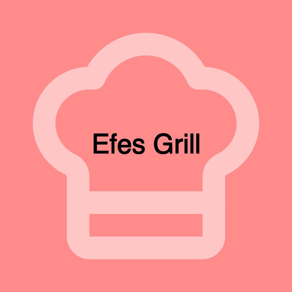 Efes Grill