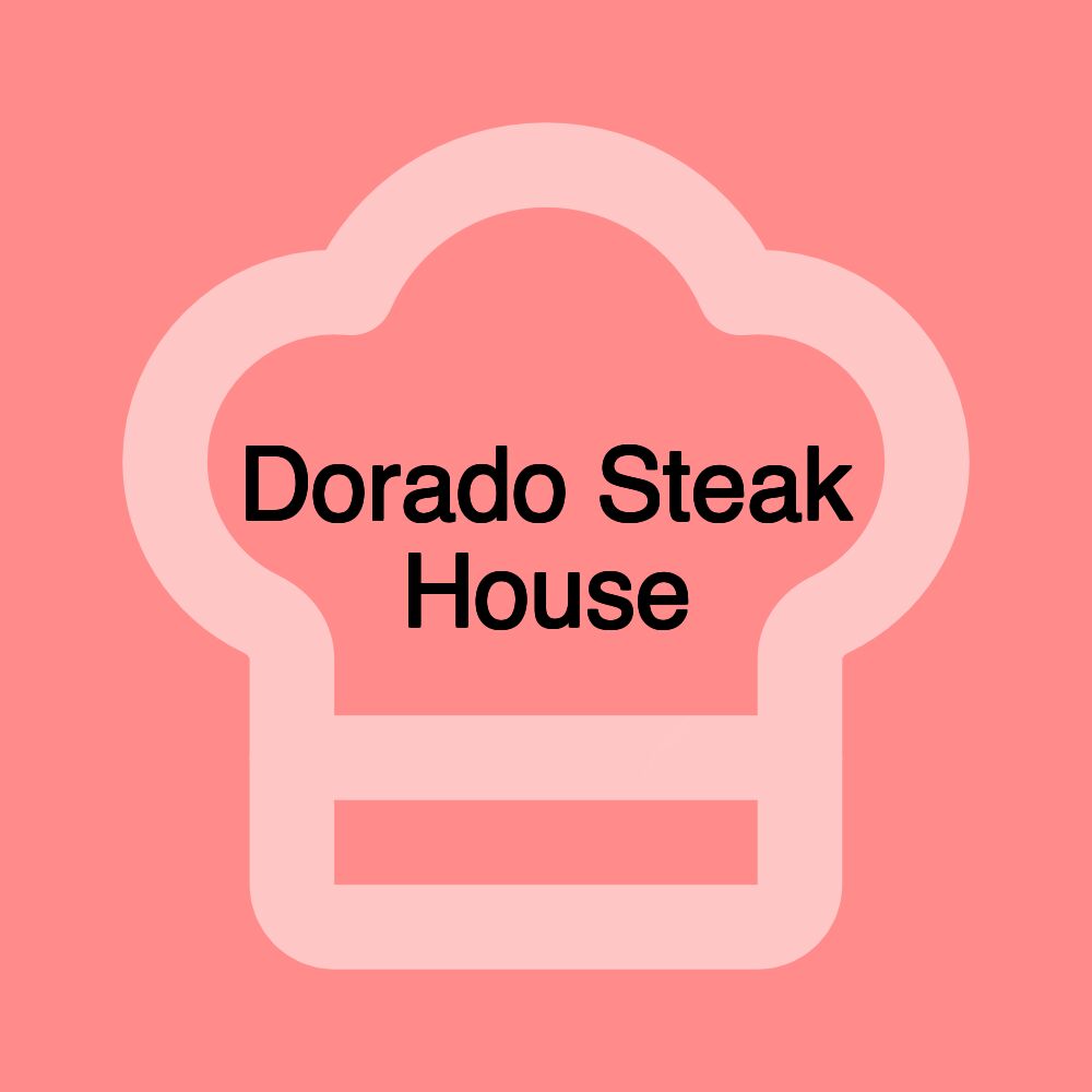 Dorado Steak House